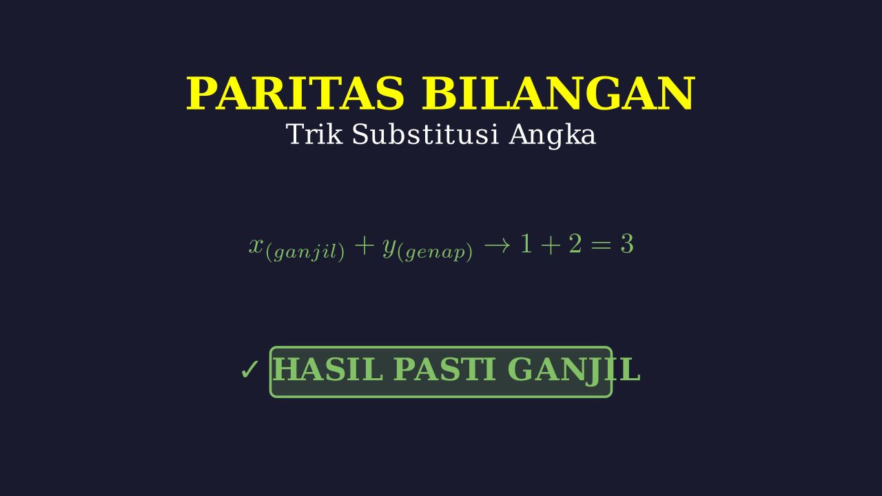 Trik Cepat Soal Bilangan Ganjil Genap