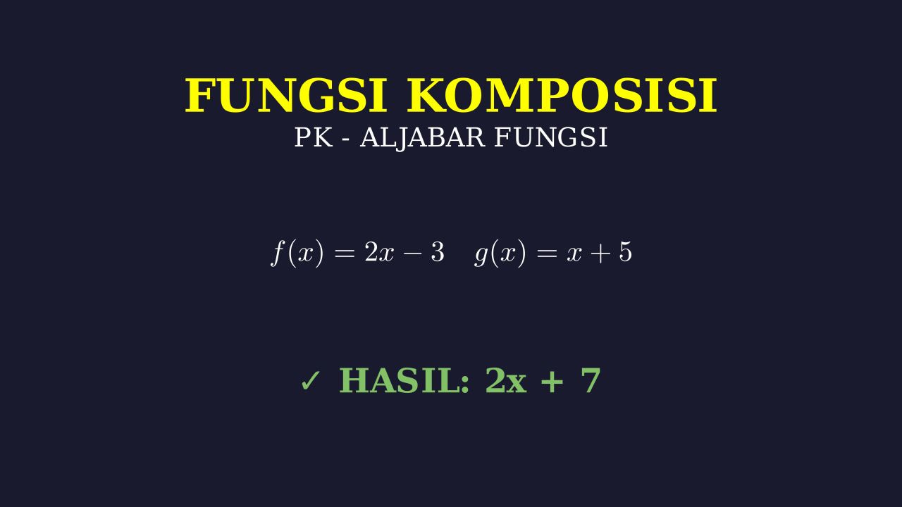 Menentukan Fungsi Komposisi (f ∘ g)(x)