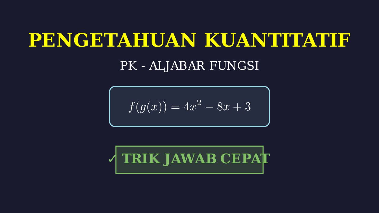 Bedah Soal Pengetahuan Kuantitatif