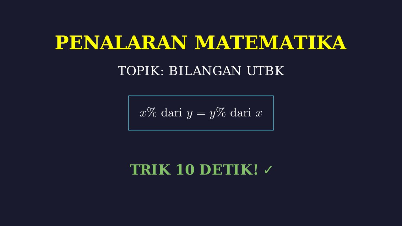 Trik Cepat UTBK: Penalaran Matematika