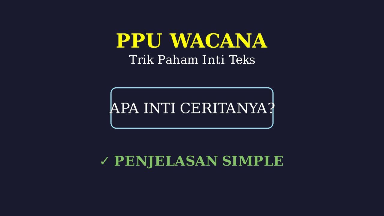 Penjelasan Materi Super Simpel