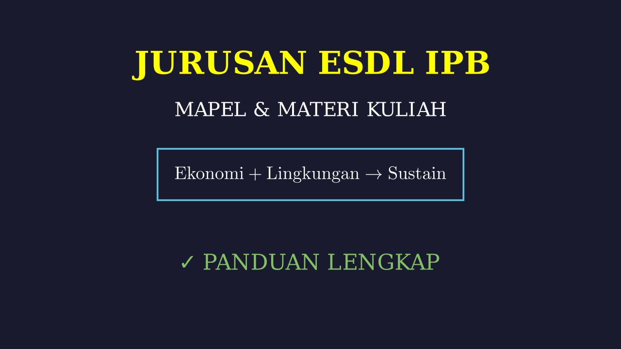 Mata Kuliah Utama Jurusan ESDL IPB