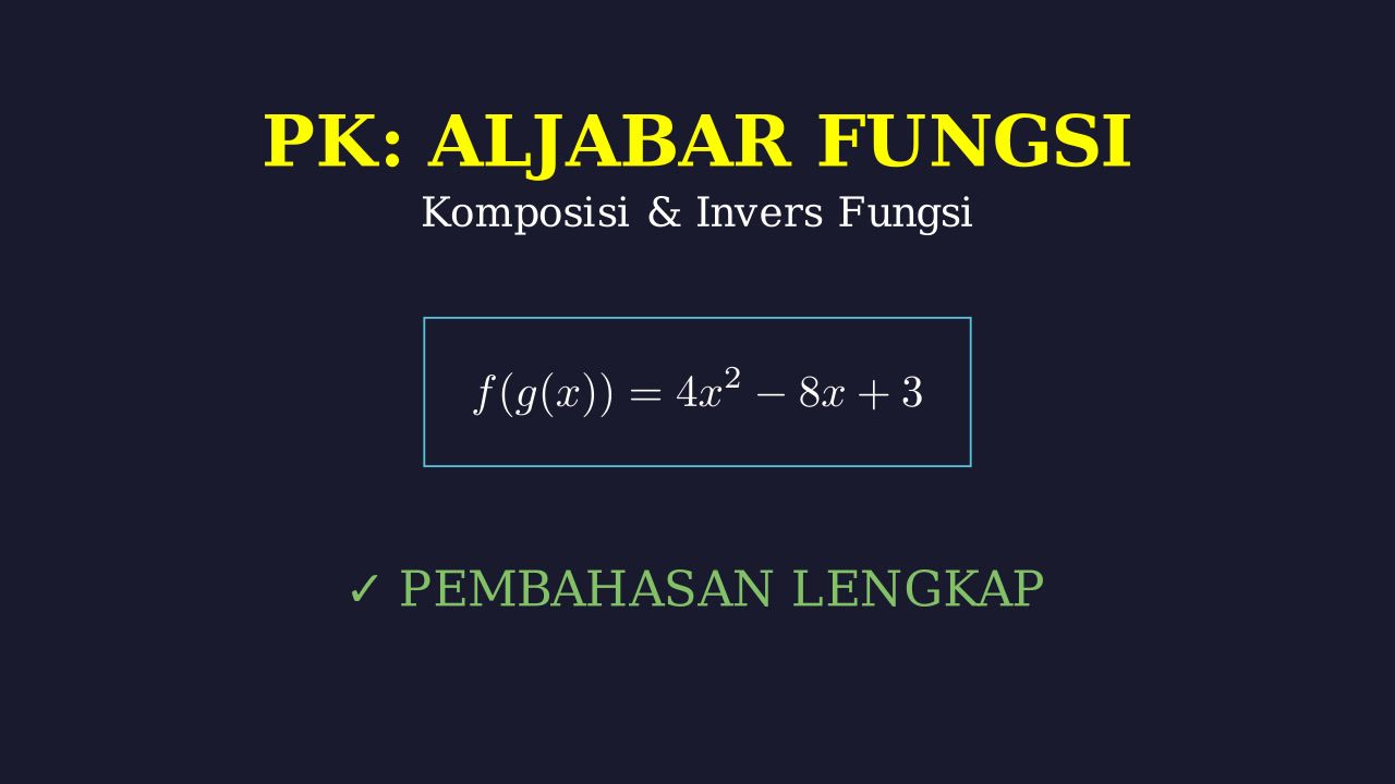 Pembahasan Soal Fungsi Matematika