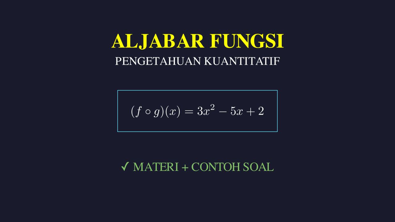 Memahami Aljabar Fungsi