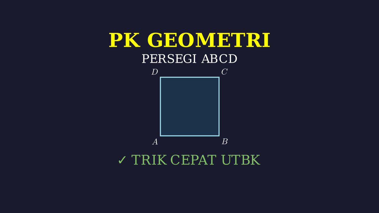 Geometri: Soal Persegi ABCD