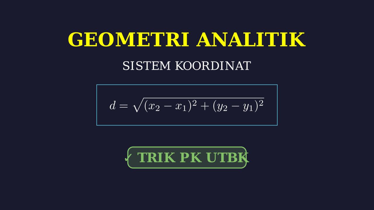 Geometri Analitik: Sistem Koordinat