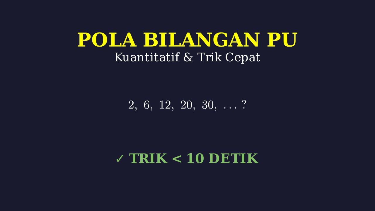 Pola Bilangan: Latihan Soal & Trik Cepat