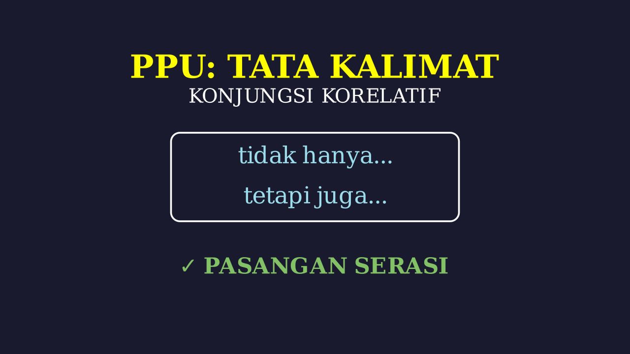 Konjungsi Korelatif: Pasangan Kata Hubung