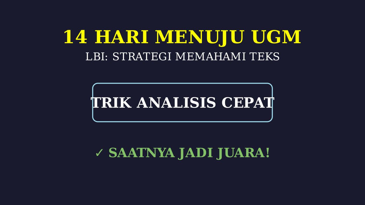 14 Hari Menuju UGM: Saatnya Jadi Juara
