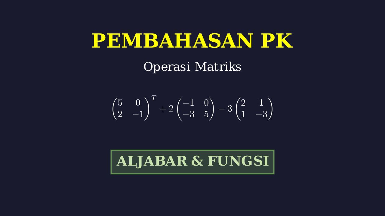 Operasi Hitung Matriks