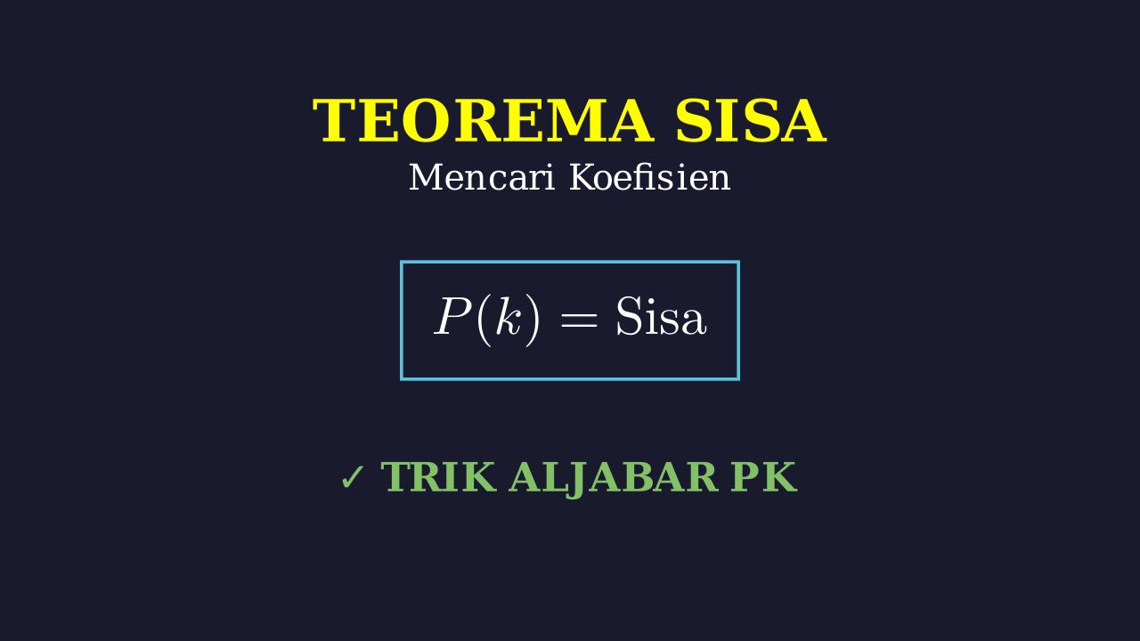 Koefisien Suku Banyak: Teorema Sisa
