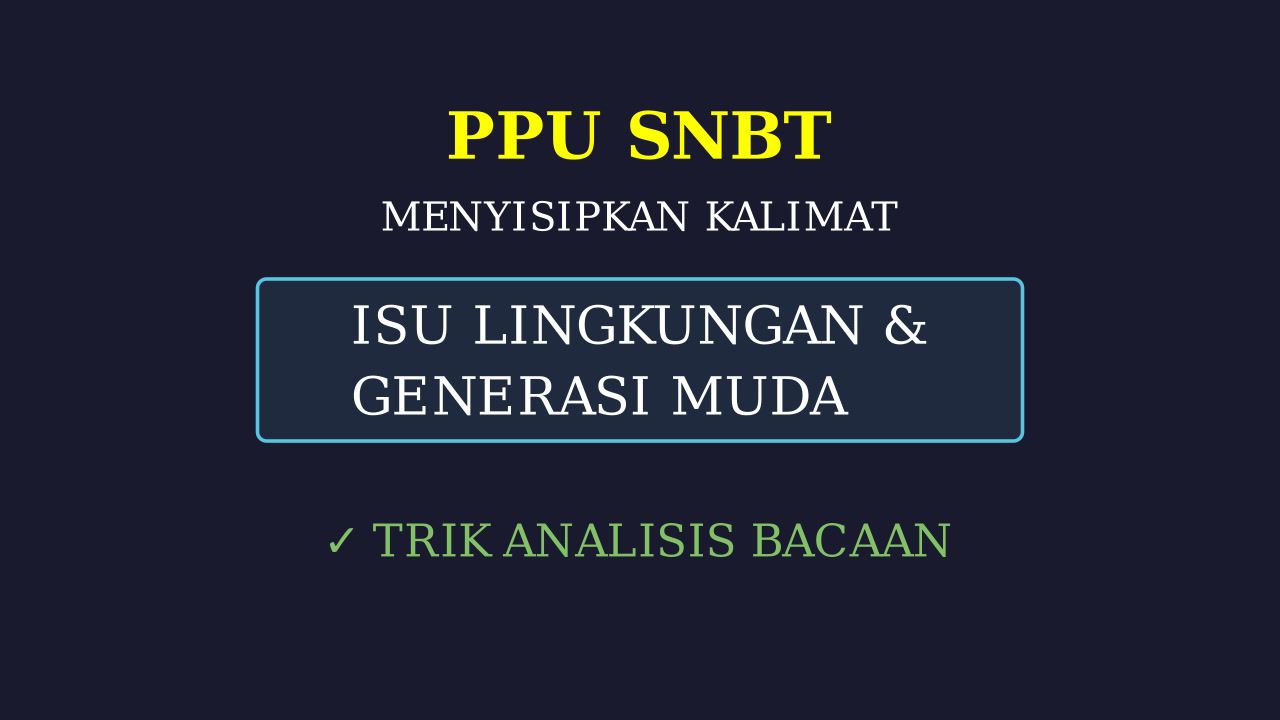 Menyisipkan Kalimat: Isu Lingkungan & Keadilan Ekologis