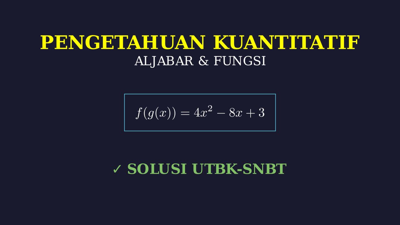 Kisi-Kisi Pengetahuan Kuantitatif