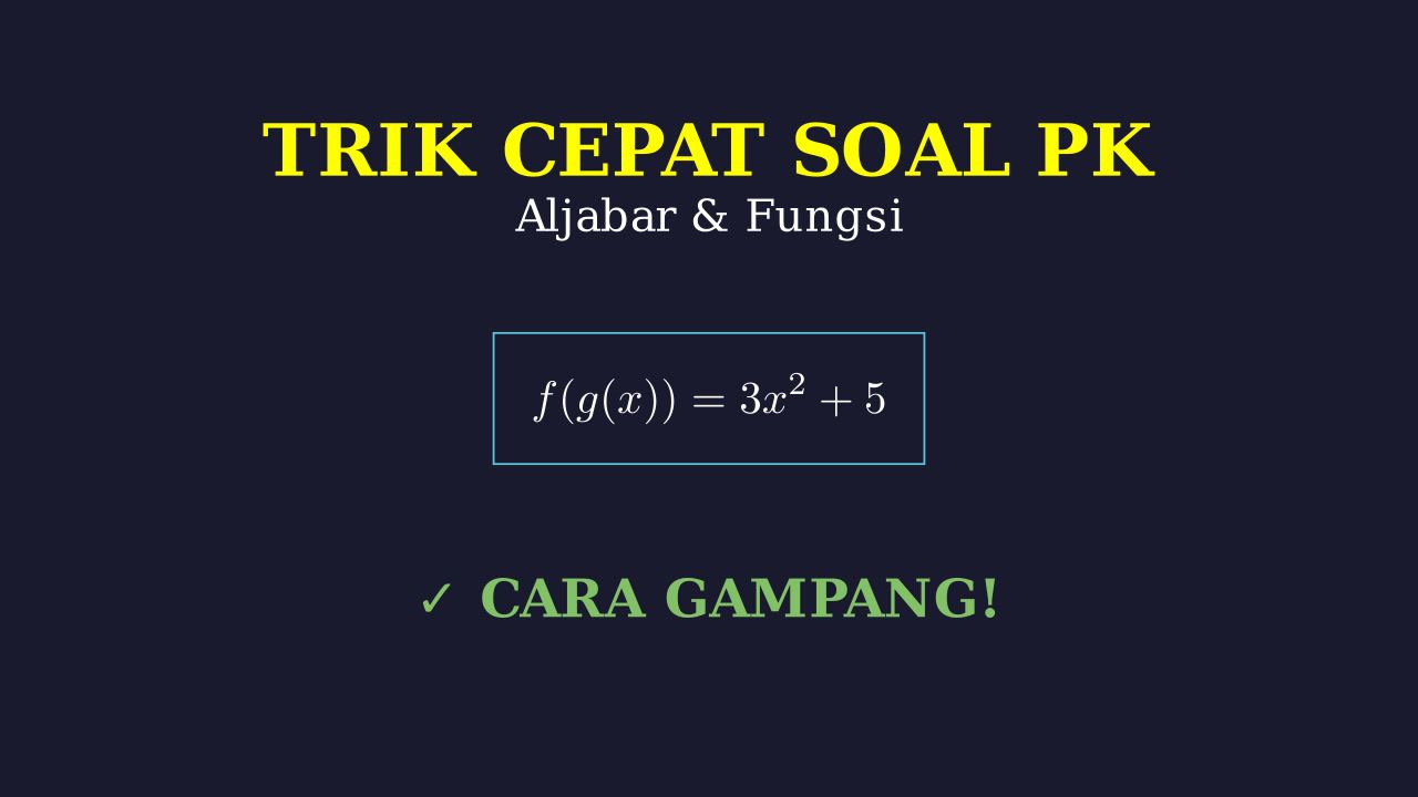 Trik Cepat Menyelesaikan Soal