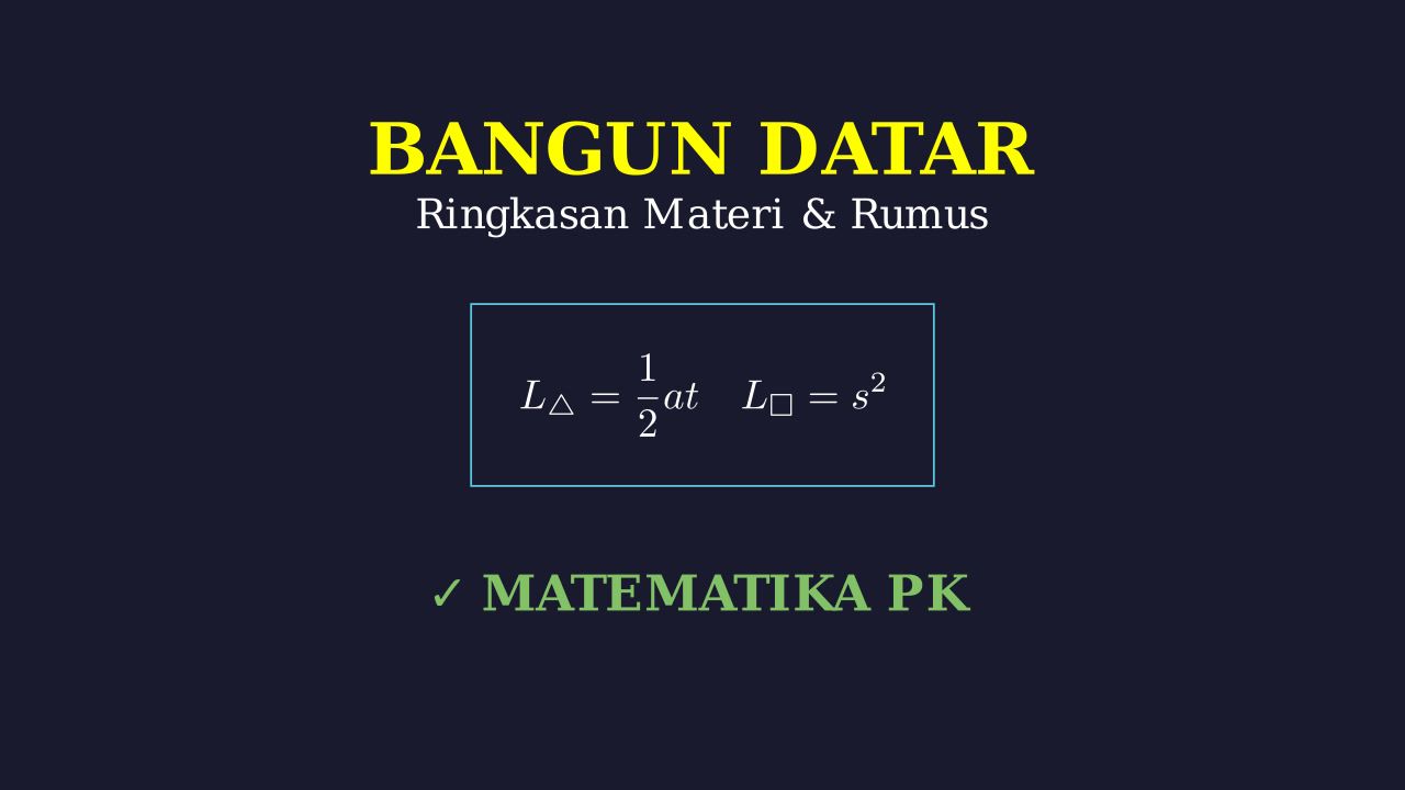 Materi dan Rumus Bangun Datar