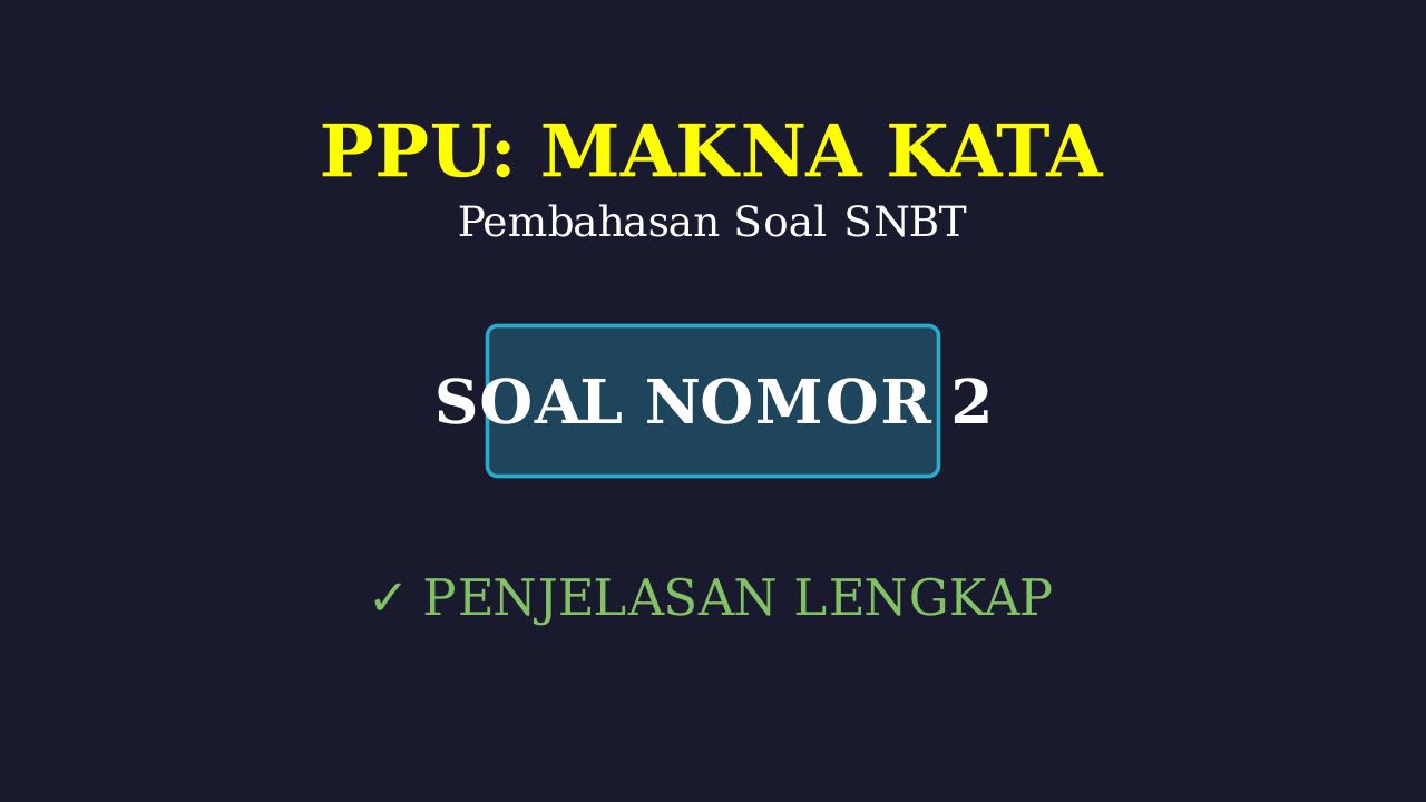 Pembahasan Soal Nomor 2