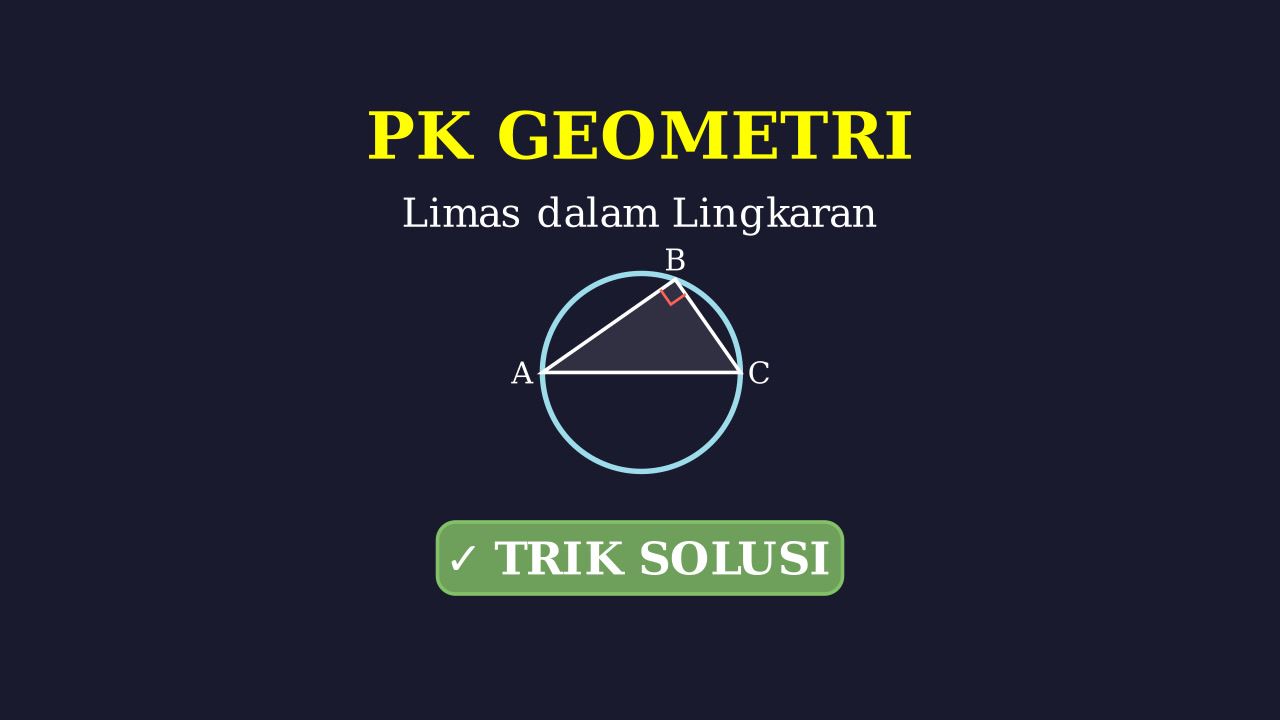Limas: Alas Segitiga Siku-Siku dalam Lingkaran