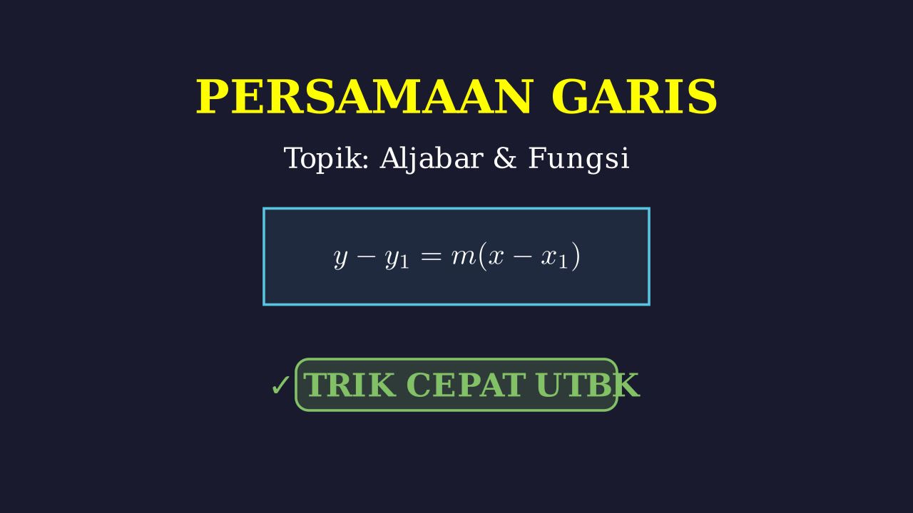 Memahami Persamaan Garis