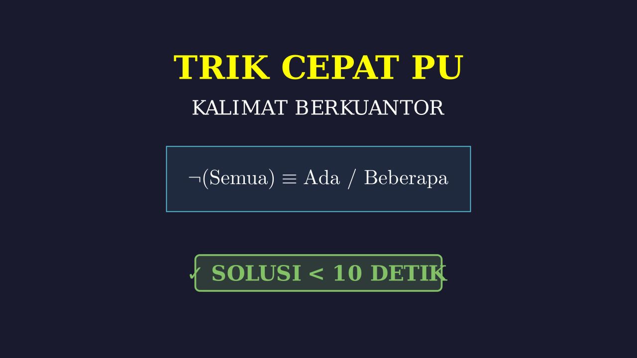 Trik Cepat Kalimat Berkuantor
