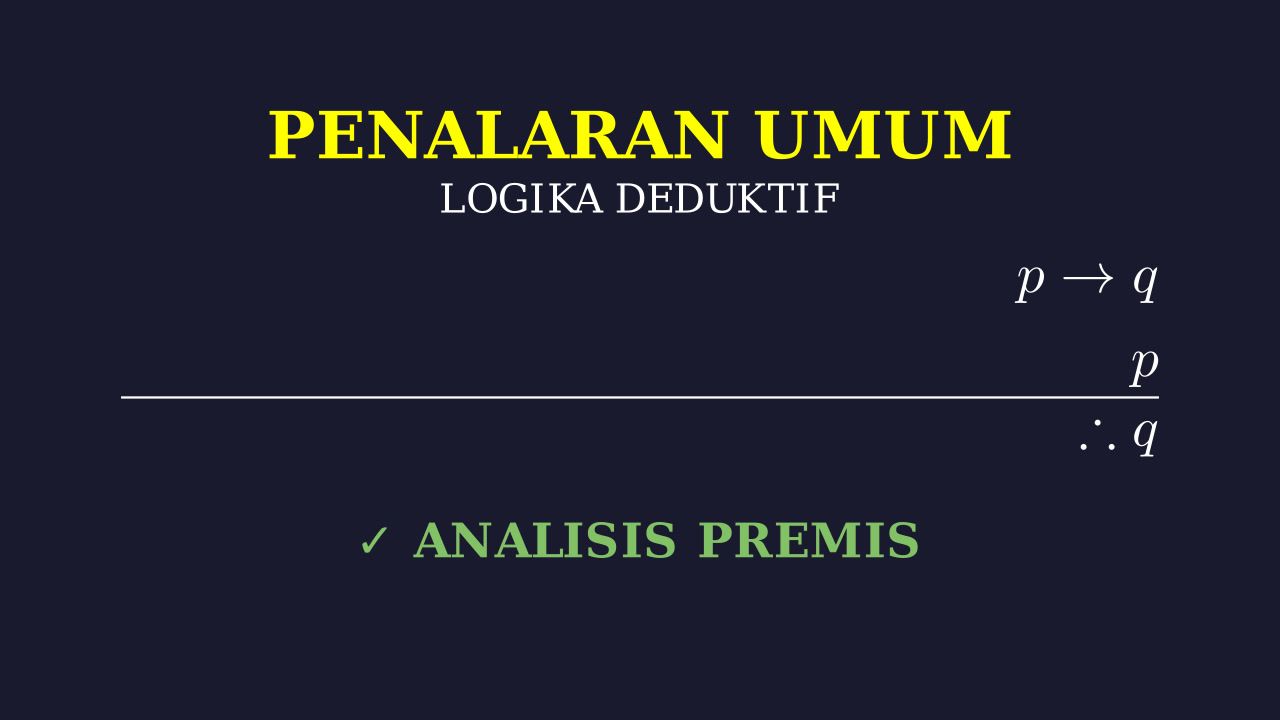 Dasar Kesimpulan: Penalaran Umum