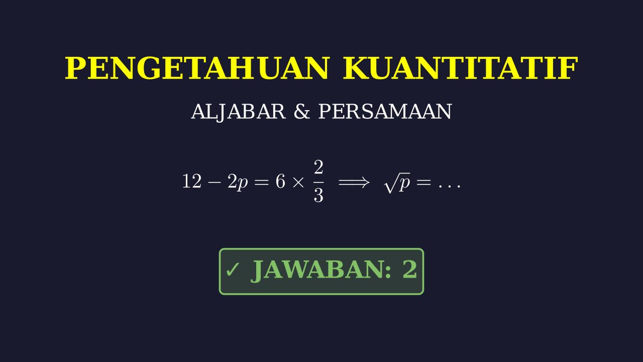 Persamaan Linear dan Akar Kuadrat
