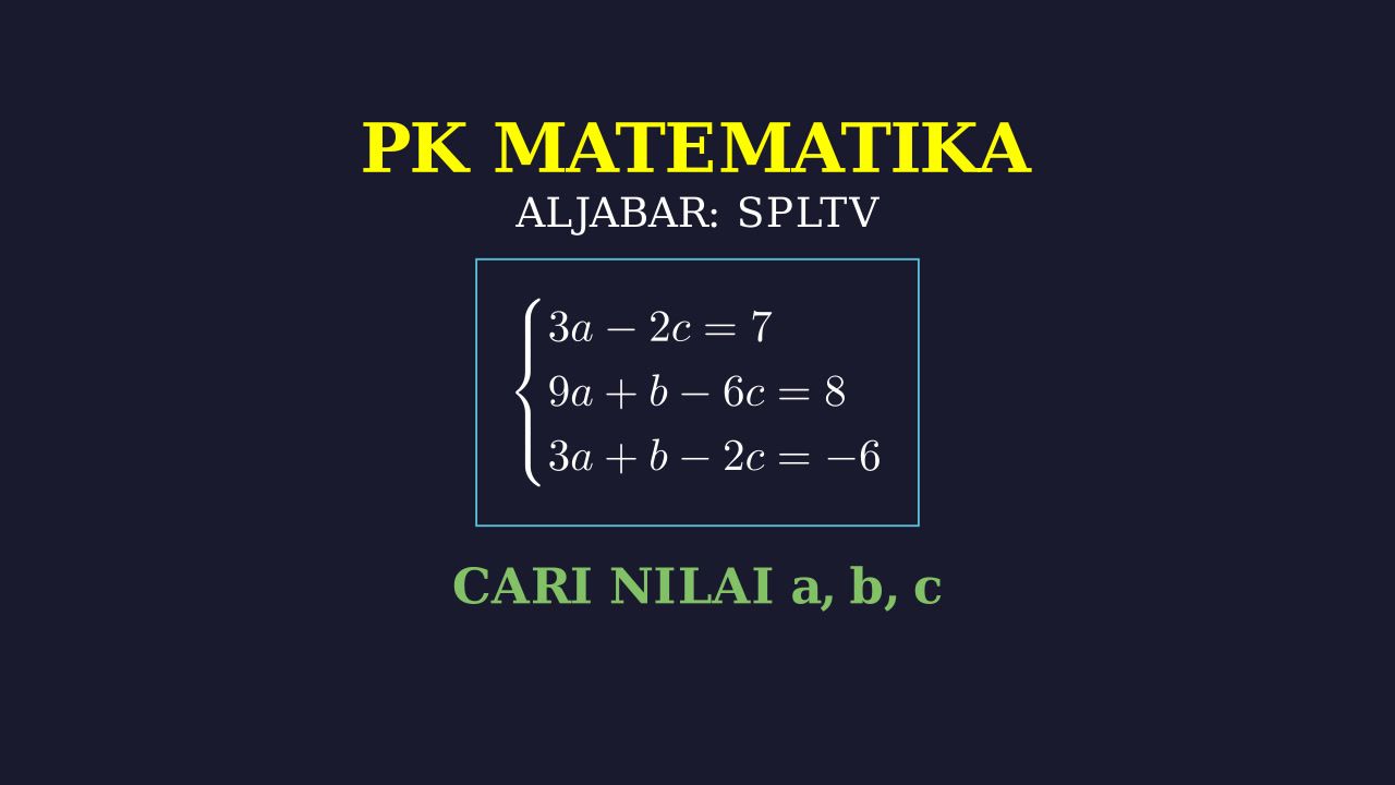 Menyelesaikan SPLTV