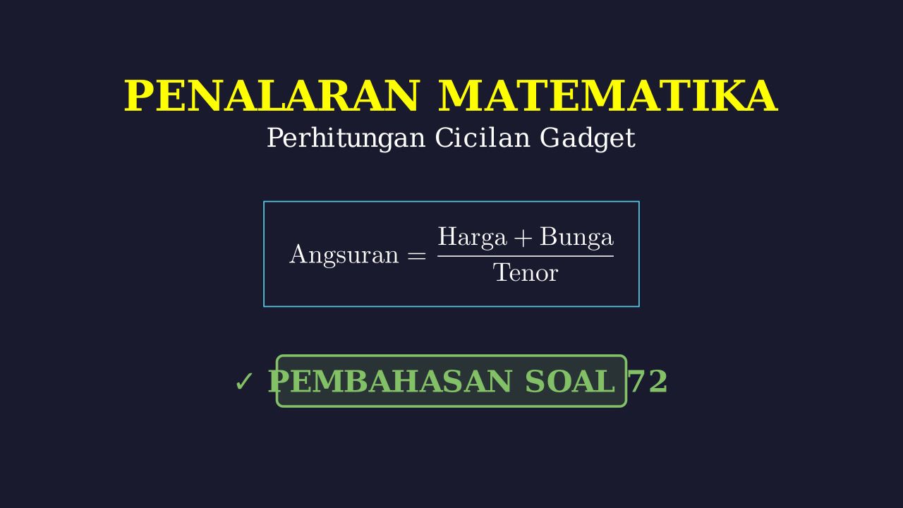 Menghitung Cicilan Kredit Gadget