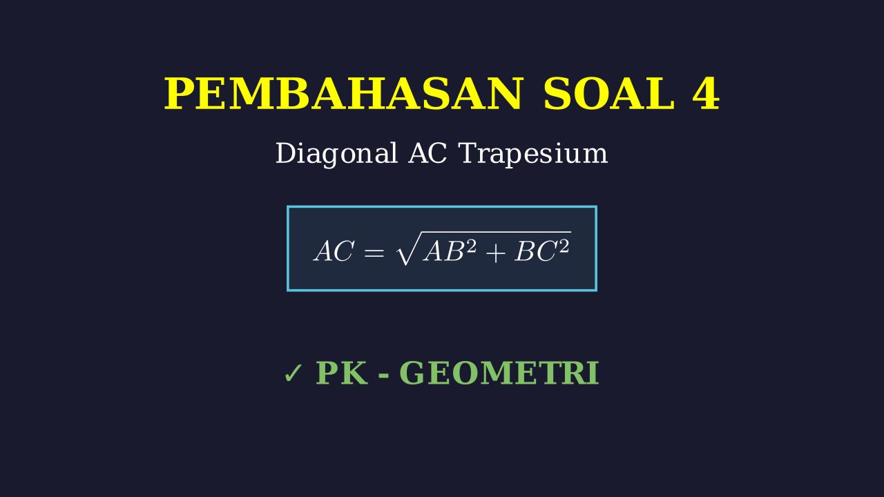 Menghitung Panjang Diagonal Trapesium