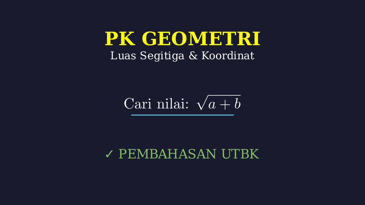 Geometri: Luas Segitiga dan Koordinat