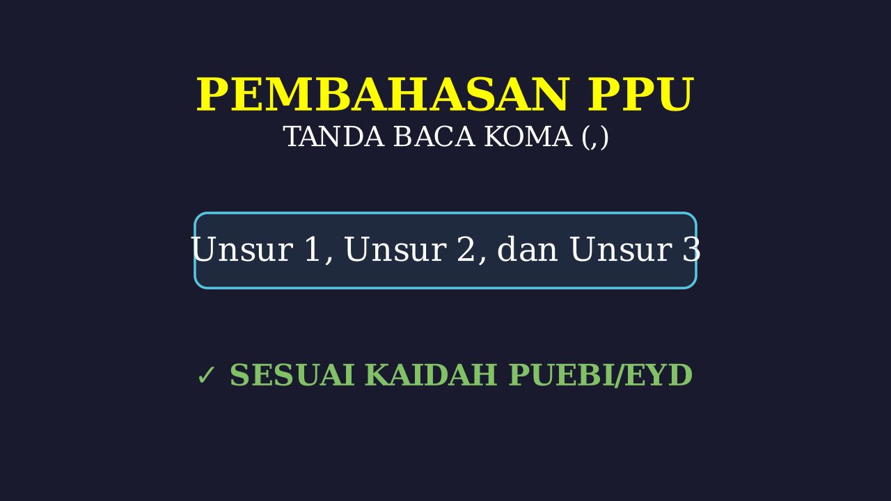 Aturan Penggunaan Tanda Koma