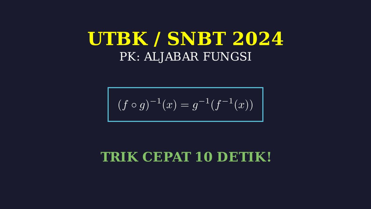 Matematika UTBK: Ringkasan Materi & Trik Cepat