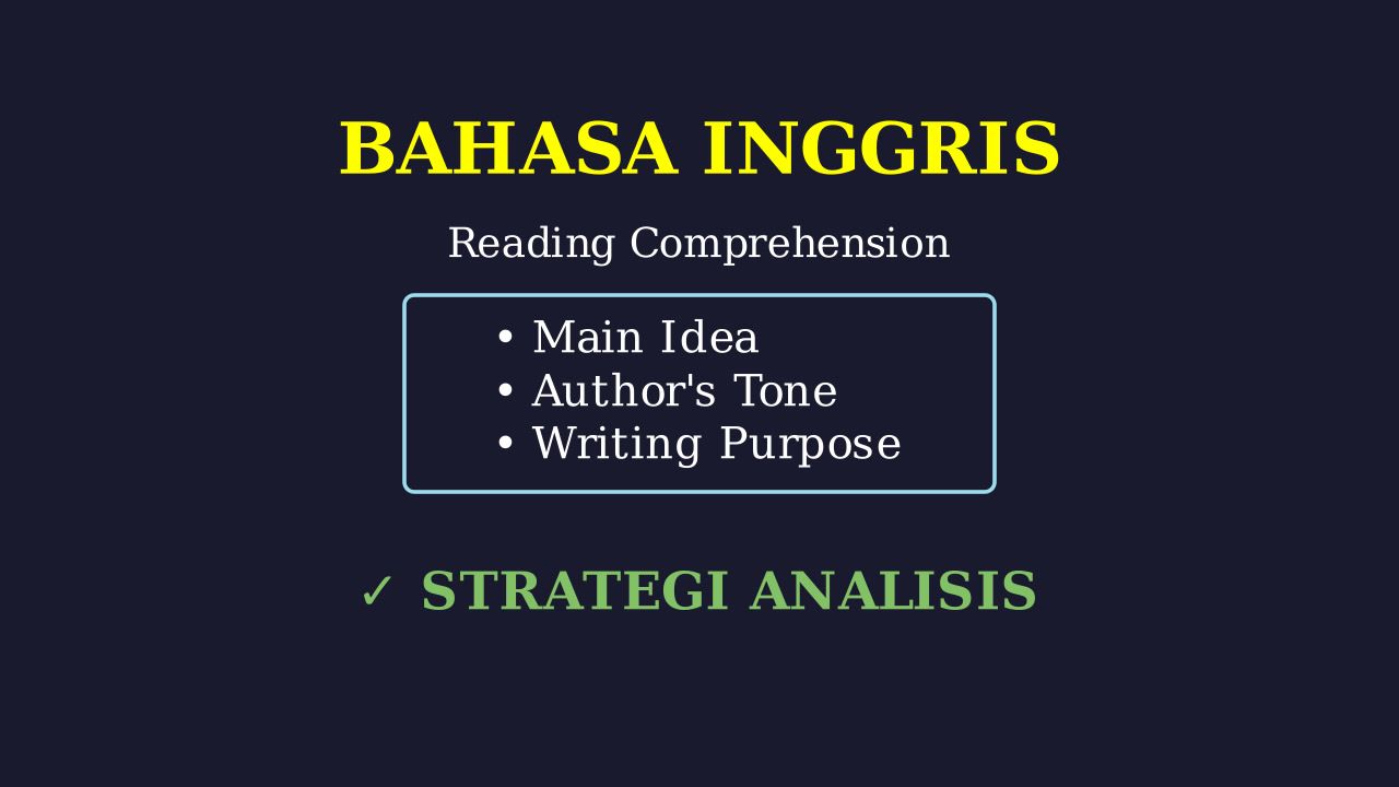 Analyzing Passages: Main Idea, Tone, and Purpose