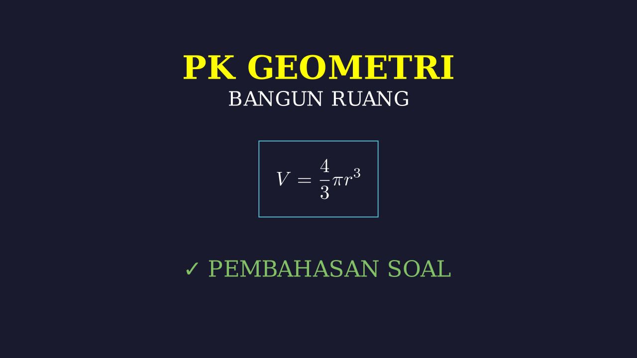 Pembahasan Soal Bangun Ruang