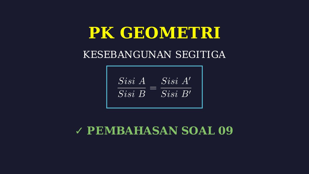 Konsep Kesebangunan: Pembahasan Soal