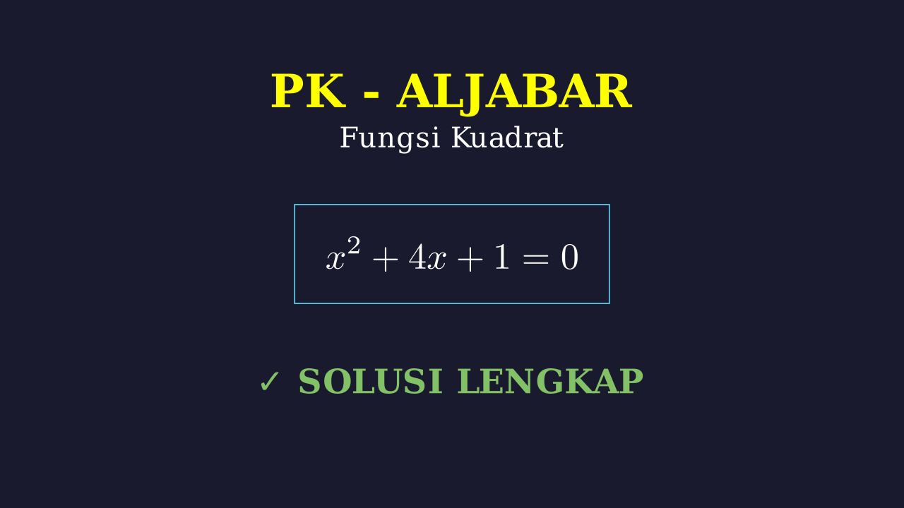 Menentukan Akar Persamaan Kuadrat