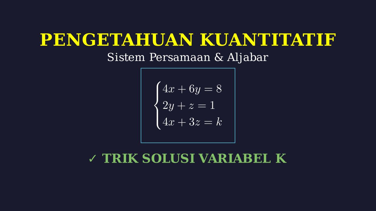Sistem Persamaan Linear Tiga Variabel