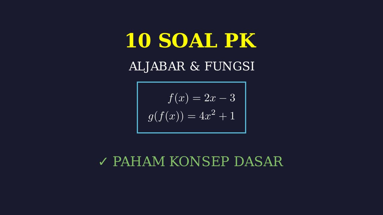 10 Soal Fundamental Penalaran Kuantitatif