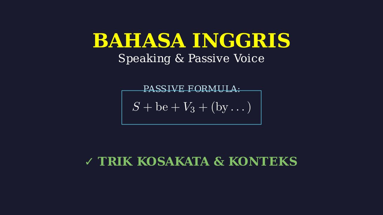 Speaking, Vocabulary & Passive Voice