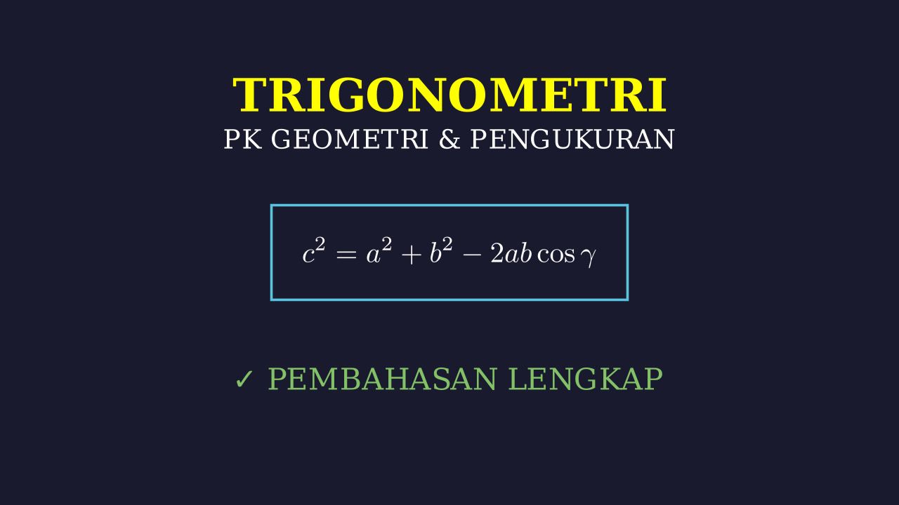 Trigonometri: Penyelesaian Soal Kelas 10