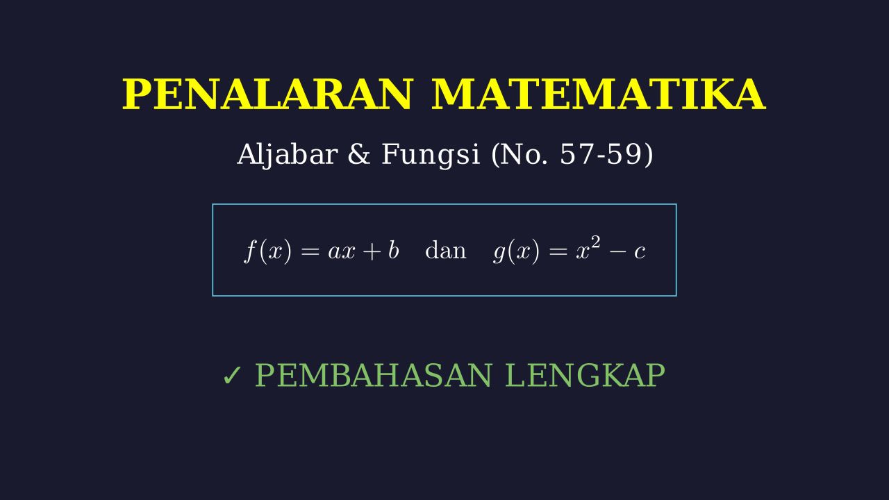 Pembahasan Soal 57-59 Berdasarkan Teks Bacaan