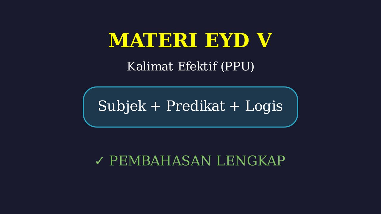 Kupas Tuntas Materi EYD V