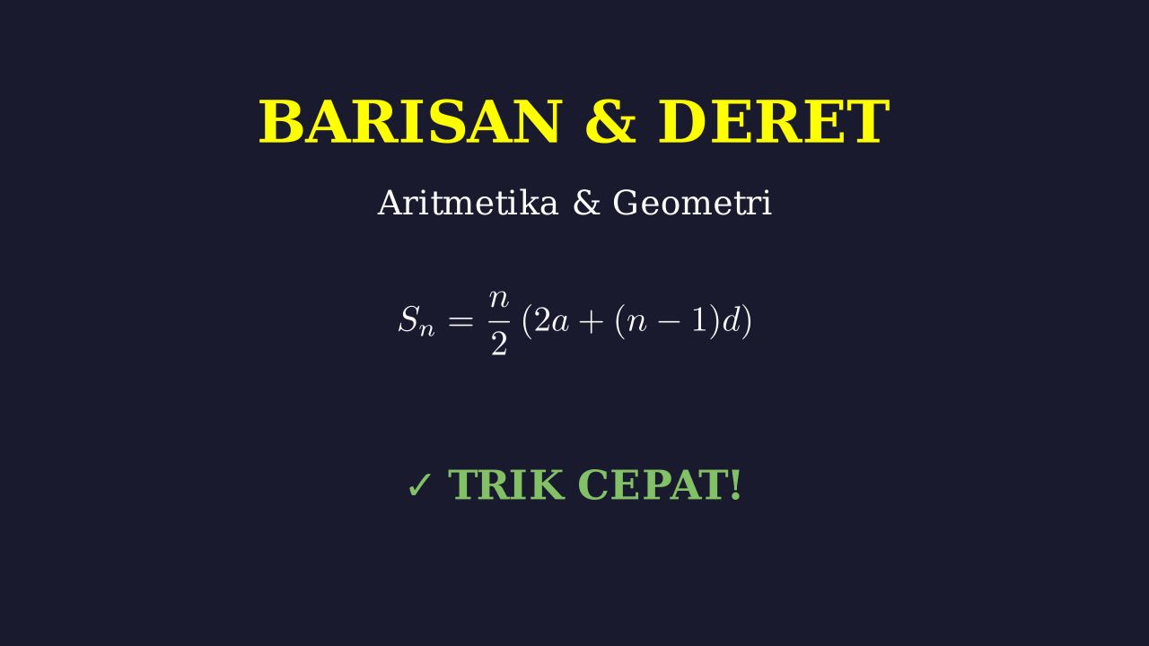 Barisan dan Deret Matematika