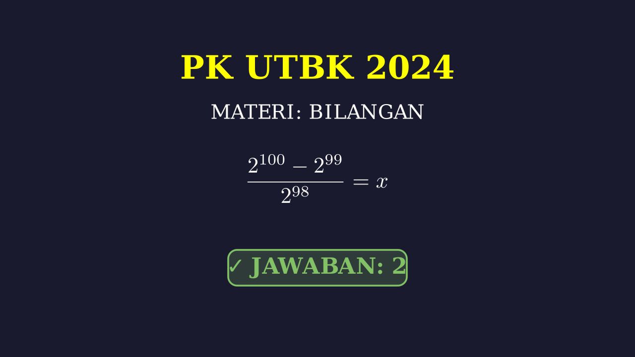 Trik Cepat PK UTBK: Materi & Soal