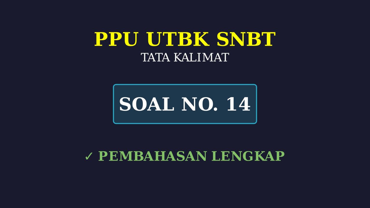 Pembahasan Soal Nomor 14