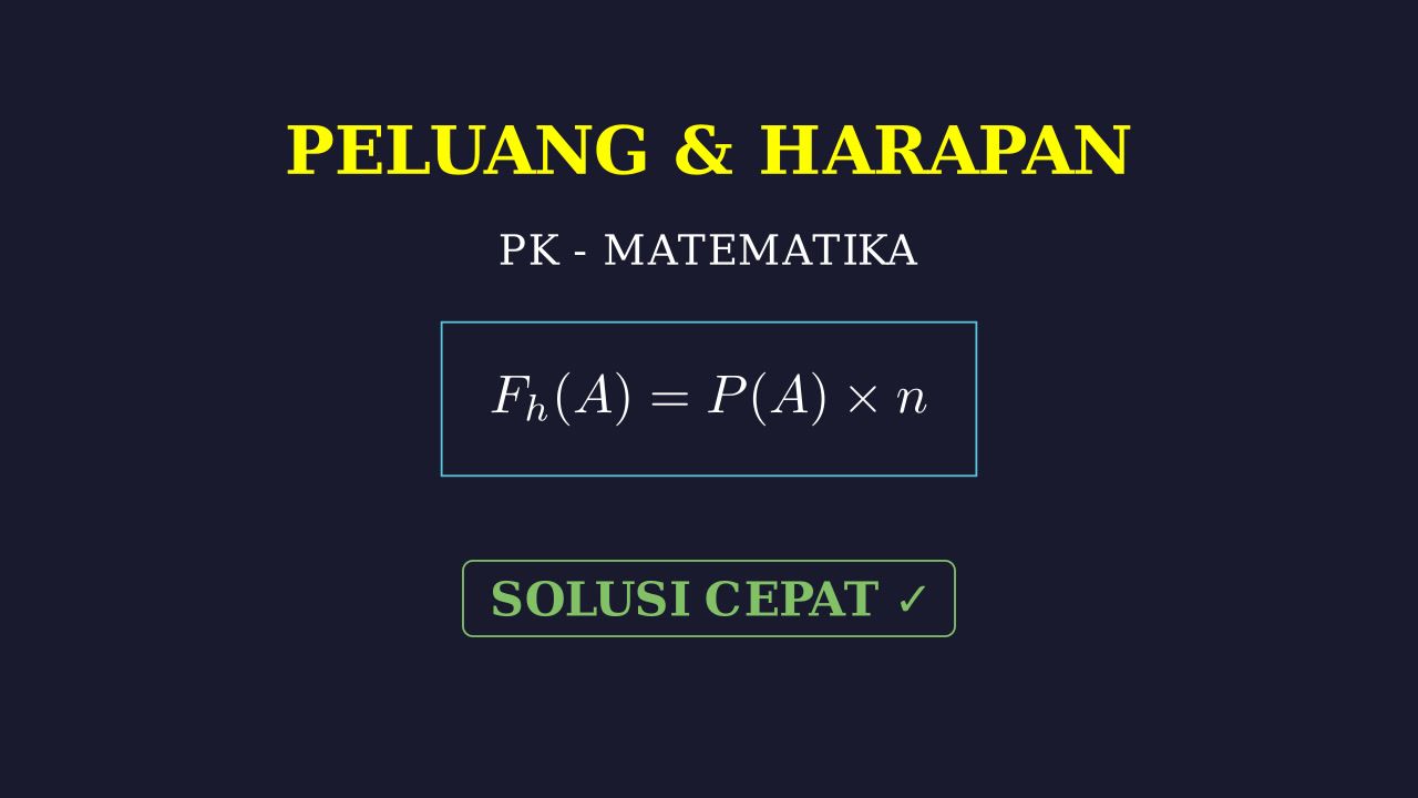 Peluang dan Frekuensi Harapan