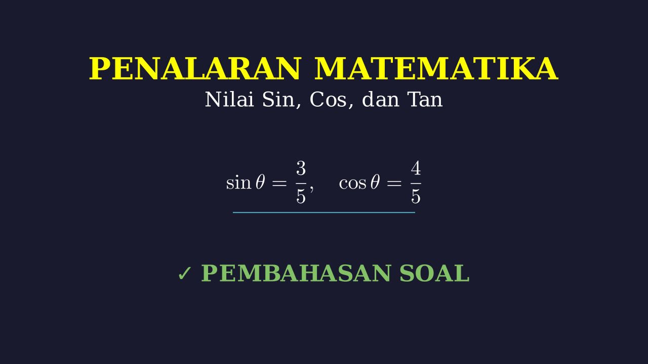 Nilai Perbandingan Trigonometri: Sin, Cos, Tan