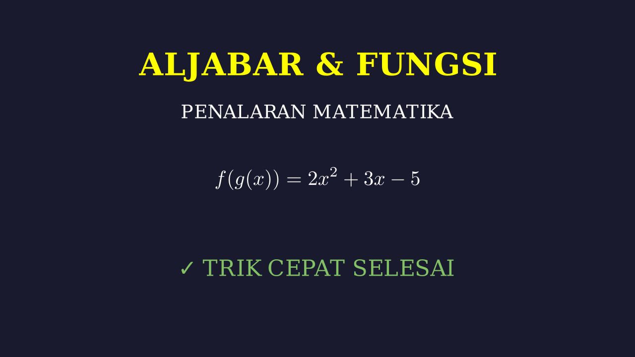 Langkah Logika Penyelesaian Matematika