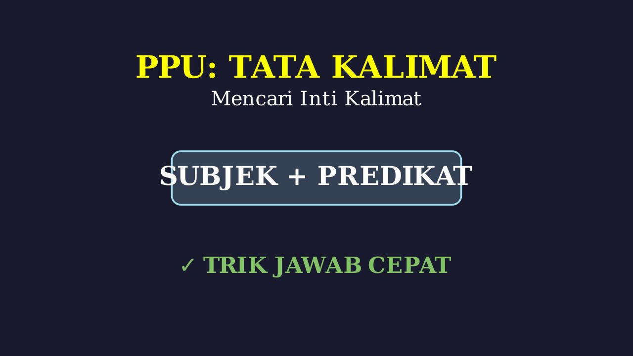Menentukan Inti Kalimat