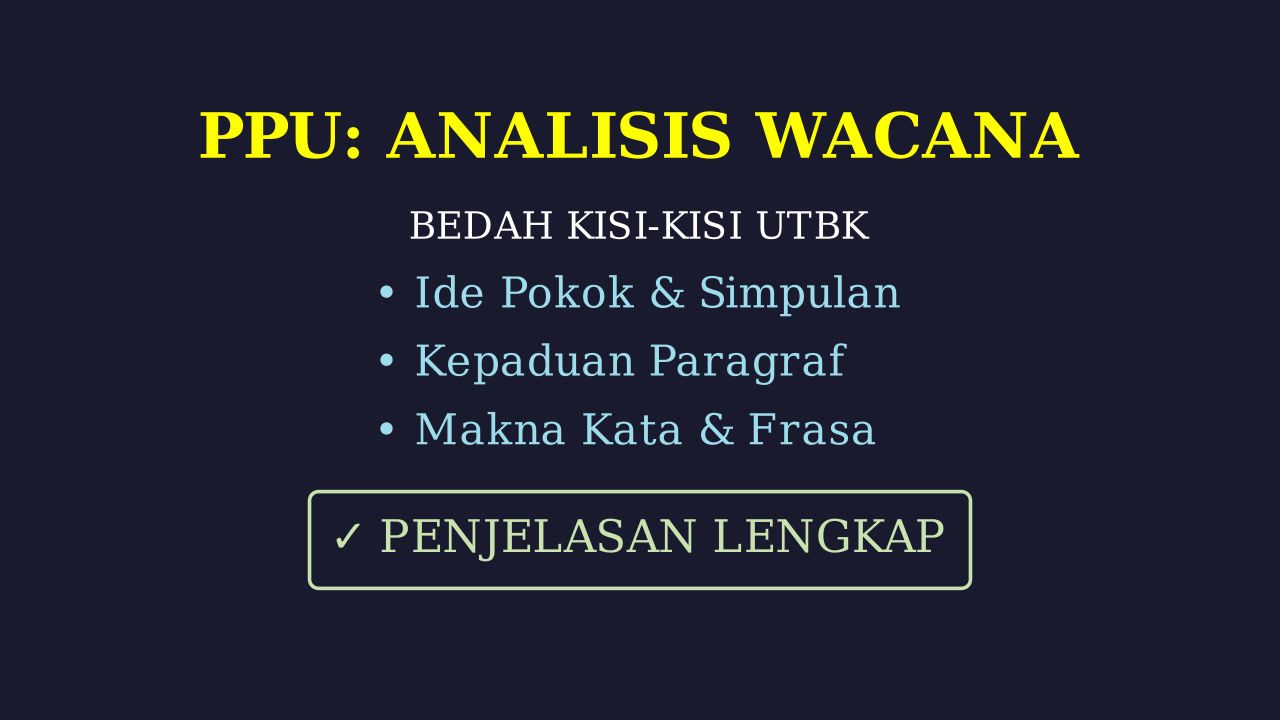 Bedah Kisi-Kisi Ujian Lengkap