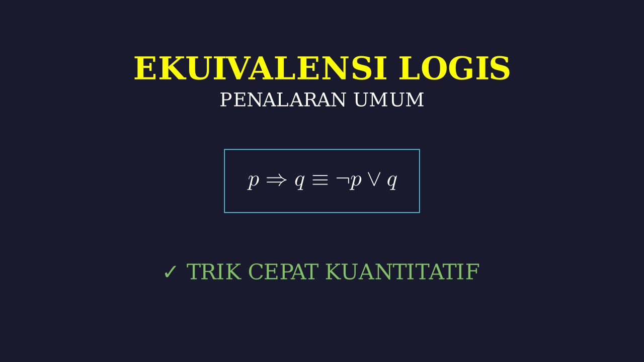 Ekuivalensi Logis: Logika Matematika